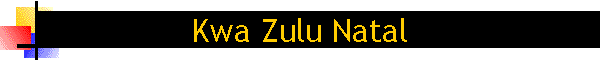 Kwa Zulu Natal